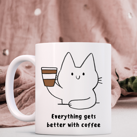 Everything Gets Better With Coffee Customized Mug